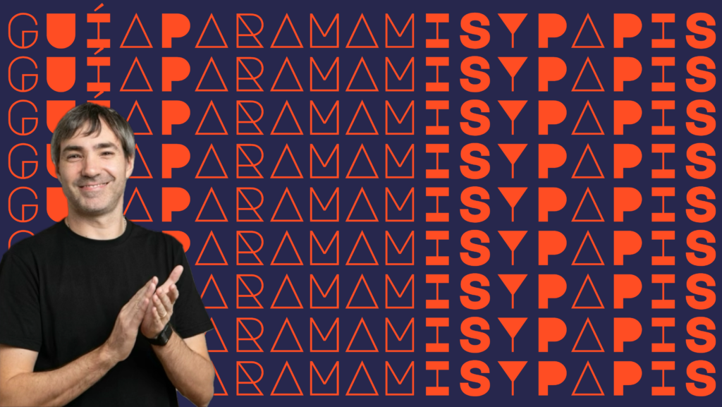 GUIA PARA MAMIS Y PAPIS